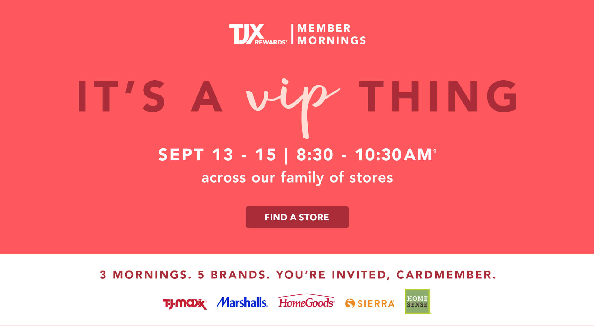 Member event. September 15-17, 8:30am-10:30am. Find a store.