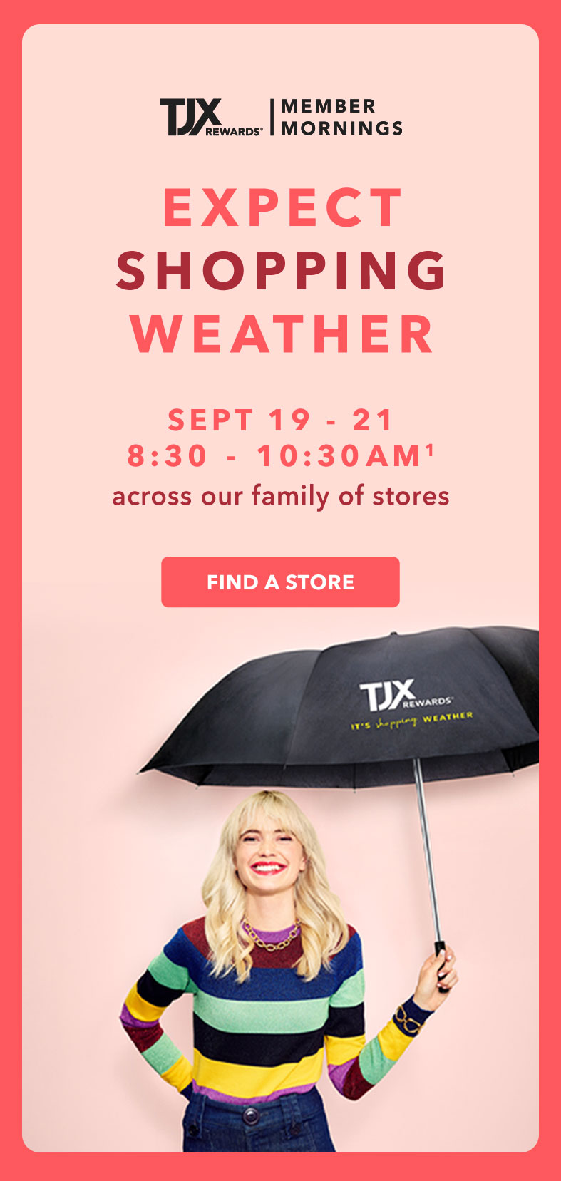 Member event. March 28-30, 8:30am-10:30am. Find a store.