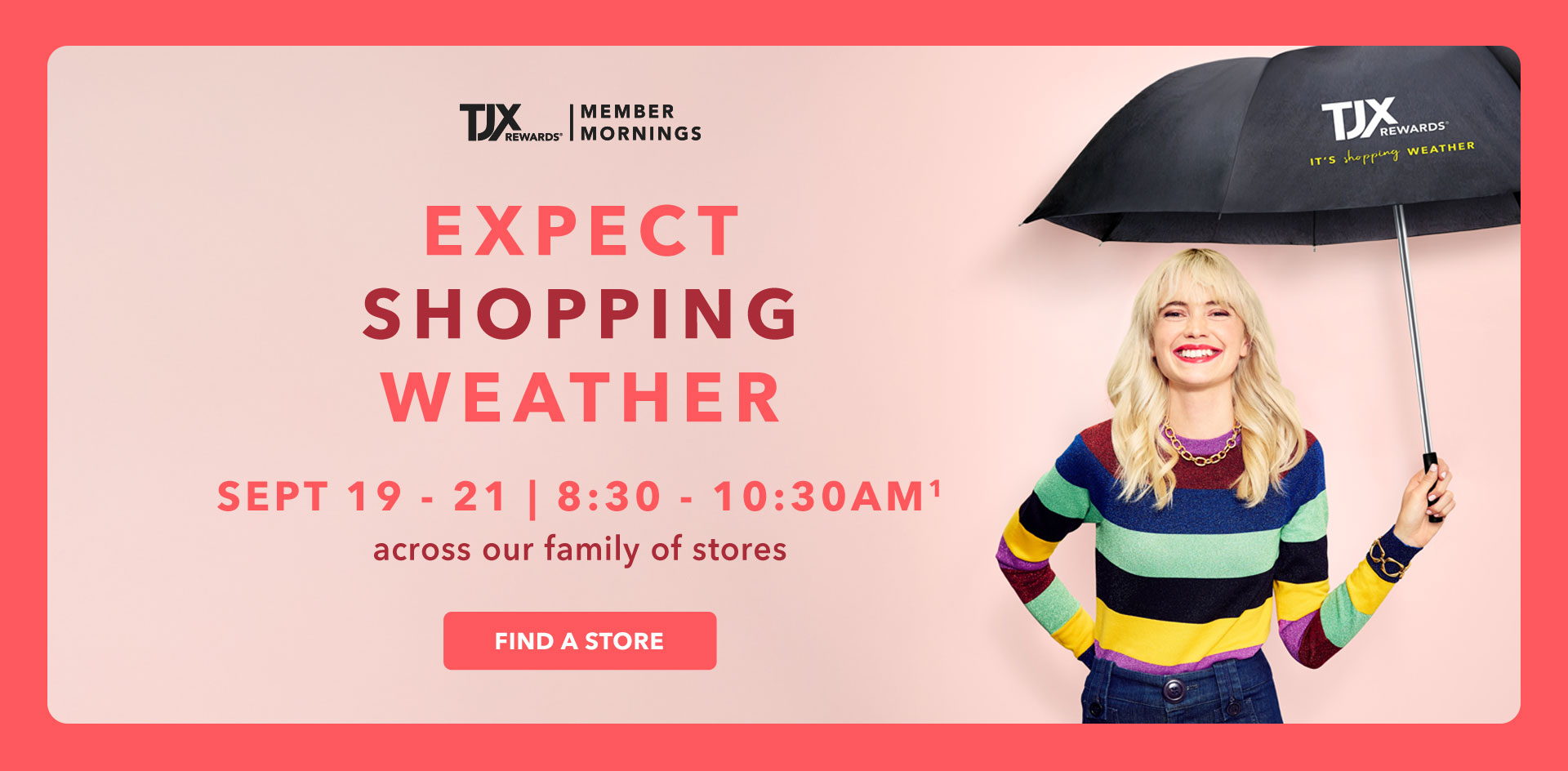 Member event. March 28-30, 8:30am-10:30am. Find a store.