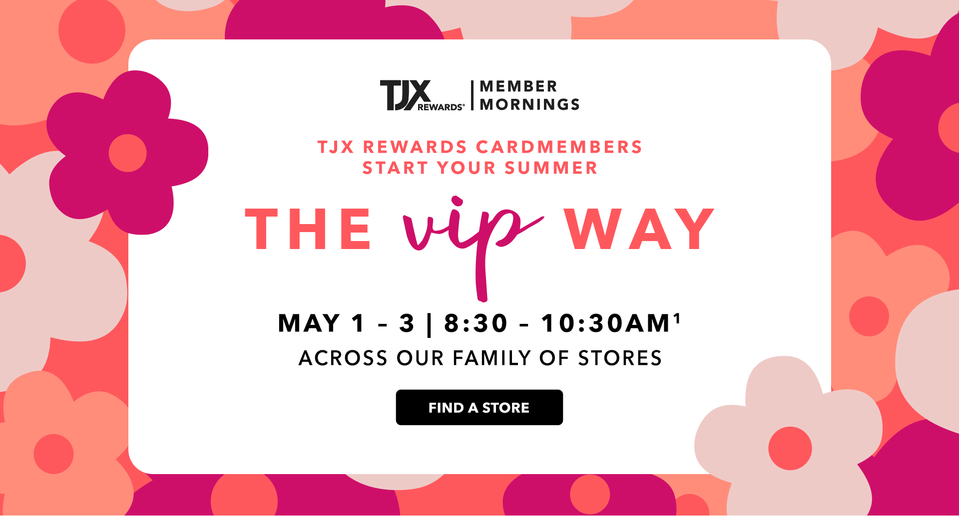 Member event. march 20 - 22, 8:30am-10:30am. Find a store.